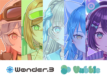 「Wonder.3」が新Vtuber事務所「Vubble」と業務提携